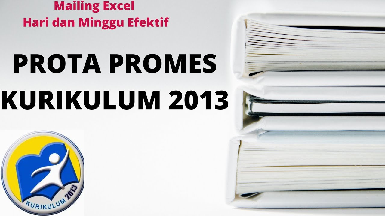 CARA MEMBUAT PROTA DAN PROMES KURIKULUM 2013 (Tahun Pelajaran 2021/2022